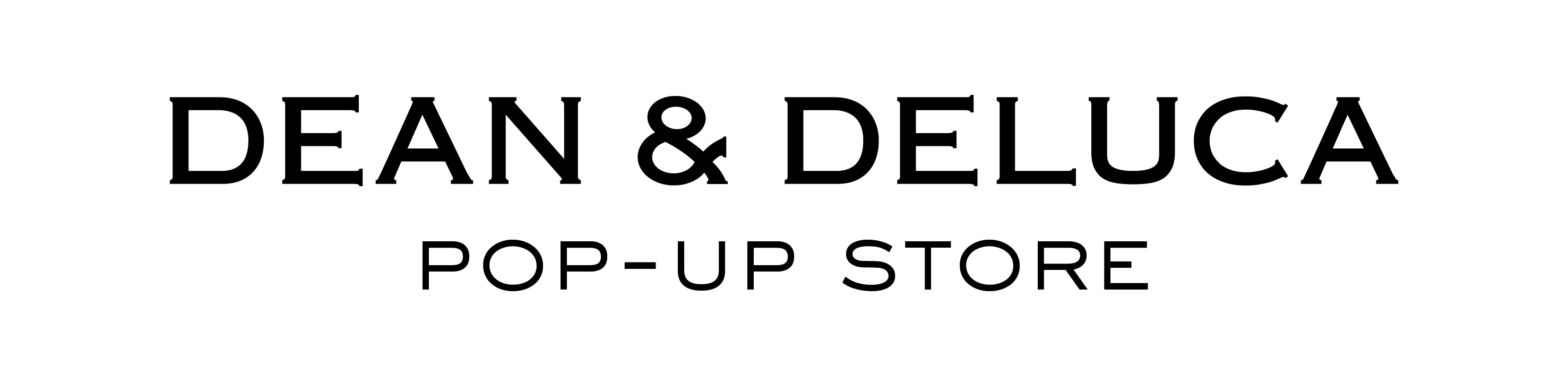 DEAN＆DELUCA　POP-UP STORE